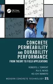 Image of Concrete Permeability and Durability Performance From Theory to Field Applications