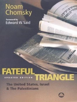 Image of Fateful Triangle by Noam Chomsky Book