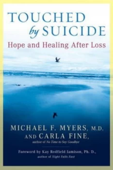Image of Touched by Suicide by Michael F. Myers Book