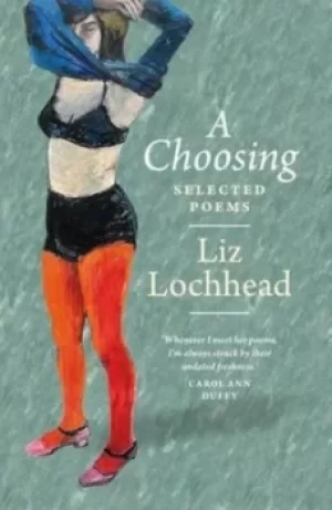 Image of A choosing by Liz Lochhead