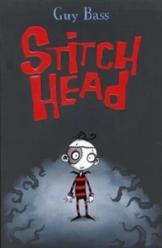 Image of Stitch Head by Guy Bass Paperback