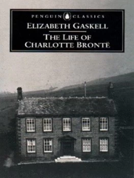 Image of The Life of Charlotte Bront by Elizabeth Gaskell Book