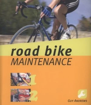 Image of Road Bike Maintenance by Guy Andrews Book