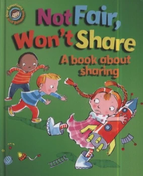 Image of Not Fair Wont Share by Sue Graves Hardback