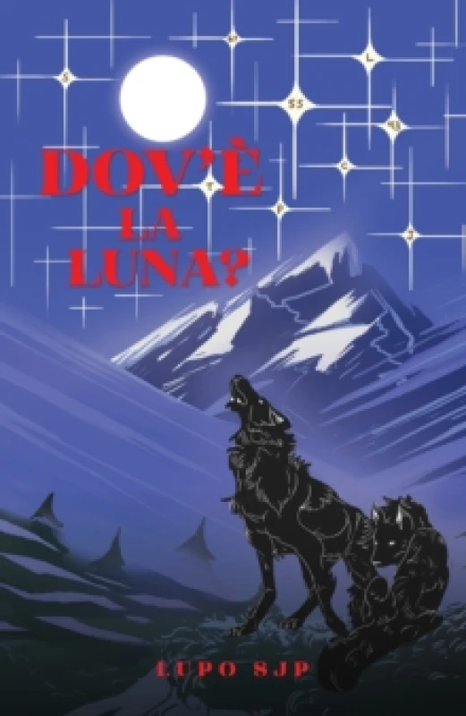 Image of Dov'e La Luna?. Paperback. By Lupo SJP Books
