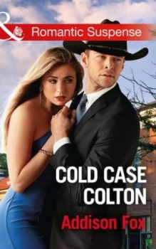 Image of Cold Case Colton by Addison Fox Paperback