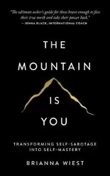 Image of The Mountain Is You by Brianna Wiest