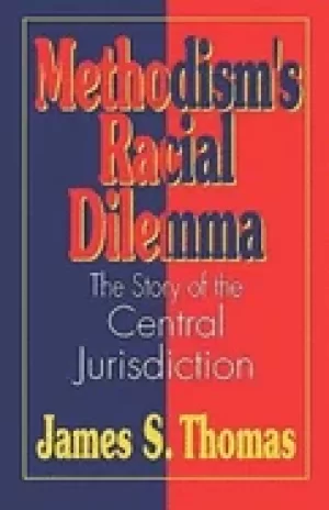 Image of methodisms racial dilemma