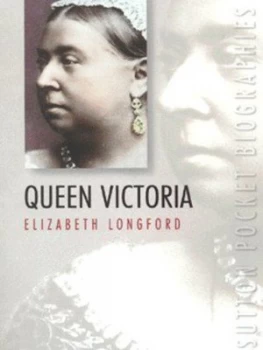 Image of Queen Victoria by Elizabeth Longford Book