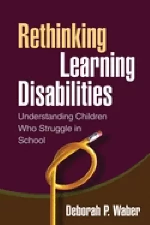 Image of rethinking learning disabilities understanding children who struggle in sch