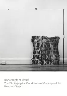 Image of Documents of Doubt : The Photographic Conditions of Conceptual Art