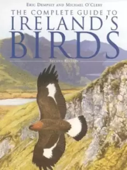 Image of The complete guide to Irelands birds by Eric Dempsey