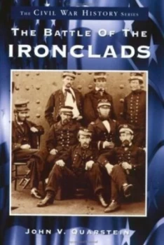 Image of The Battle of the Ironclads by John V Quarstein Book