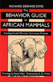 Image of The Behavior Guide to African Mammals by Richard D. Estes Paperback