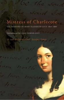 Image of Mistress of Charlecote by A. Fairfax-Lucy Paperback
