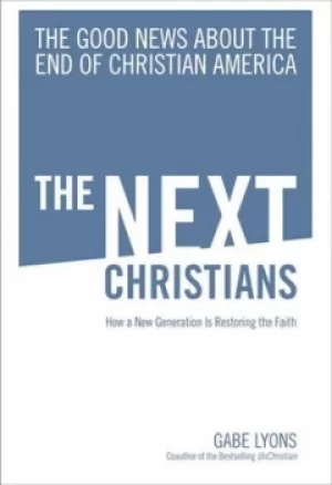 Image of The next Christians by Gabe Lyons