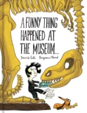 Image of funny thing happened at the museum