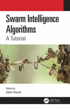 Image of Swarm Intelligence AlgorithmsA Tutorial