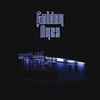 Image of Golden Ones - Nowhere Fast CD