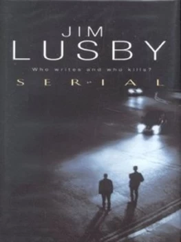 Image of Serial by Jim Lusby Hardback
