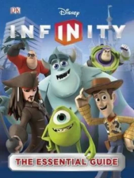 Image of Disney Infinity the Essential Guide by Dk Publishing Hardback