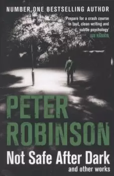 Image of Not safe after dark and other works - Peter Robinson - Paperback - Used
