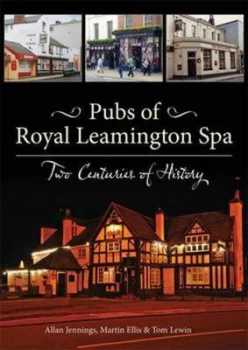 Image of Pubs of Royal Leamington Spa by Allan Jennings Paperback