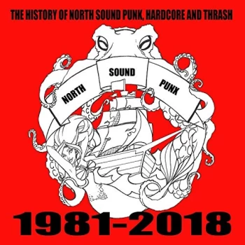 image of Various Artists - The History of North Sound Punk, Hardcore and Thrash CD