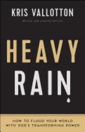 Image of heavy rain how to flood your world with gods transforming power