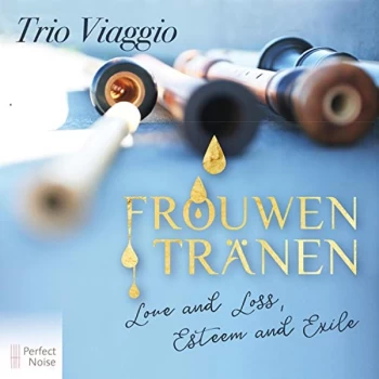 image of Trio Viaggio - Trio Viaggio: Frouwen Tr&auml;nen CD