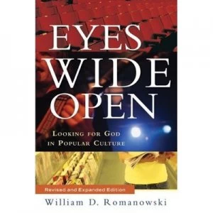 Image of Eyes Wide Open by William D Romanowski Hardback
