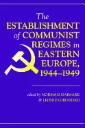 Image of establishment of communist regimes in eastern europe 1944 1949