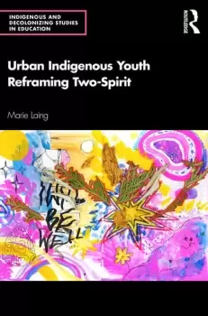 Image of Urban Indigenous Youth Reframing Two-Spirit