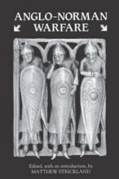 Image of Anglo-Norman Warfare by M.J. Strickland Book