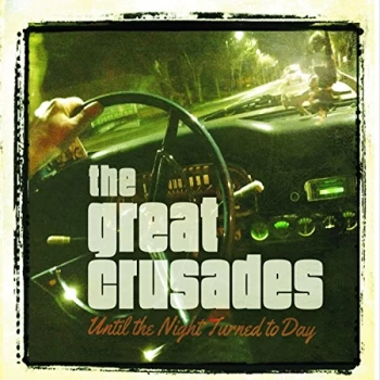 Image of Great Crusades, The - Until the Night Turned to Day CD
