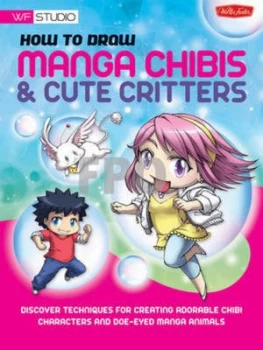 Image of How to Draw Manga Chibis and Cute Critters by Samantha Whitten Paperback