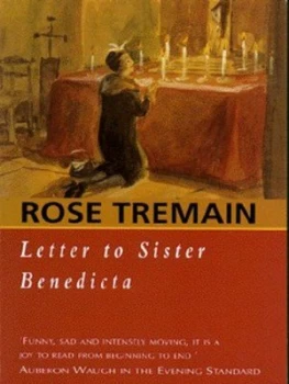 Image of Letter to Sister Benedicta by Rose Tremain Book