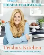 Image of trishas kitchen easy comfort food for friends and family