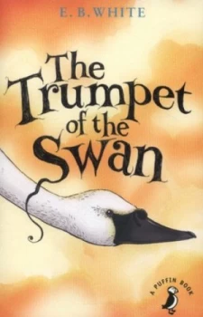 Image of The Trumpet of the Swan by E. B. White Book