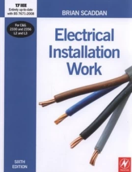 Image of Electrical Installation Work by Brian Scaddan Paperback
