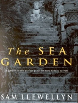 Image of The Sea Garden by Sam Llewellyn Hardback