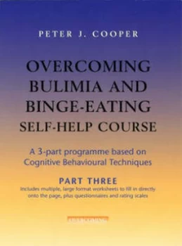 Image of Overcoming Bulimia and Binge-Eating Part 3 by Peter Cooper Paperback