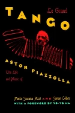 Image of le grand tango the life and music of astor piazzolla