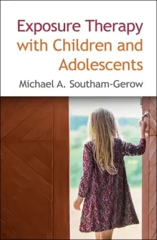 Image of Exposure Therapy with Children and Adolescents