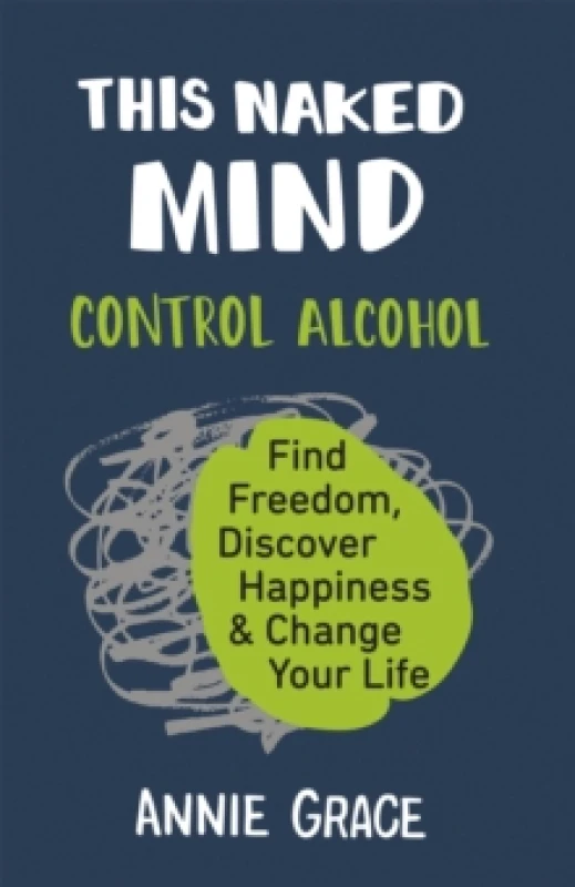 Image of This Naked Mind. Paperback. By Annie Grace Books