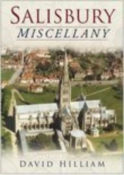 Image of A Salisbury Miscellany by David Hilliam Paperback