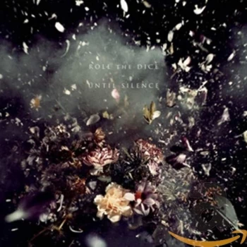 Image of Roll The Dice - Until Silence CD
