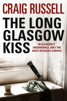 Image of The Long Glasgow Kiss by Craig Russell Book