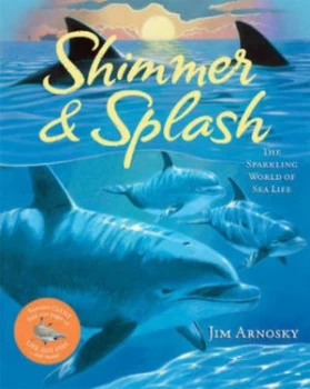 Image of Shimmer and Splash by Jim Arnosky Hardback