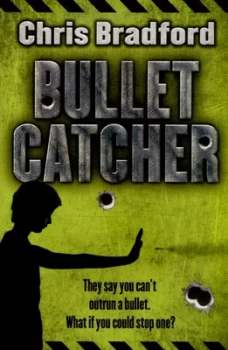 Image of Bulletcatcher by Chris Bradford Paperback
